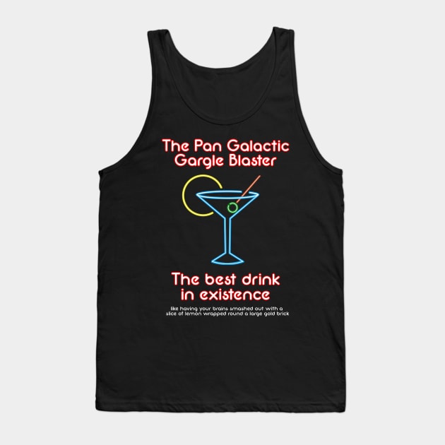 The Pan Galactic Gargle Blaster Tank Top by tone